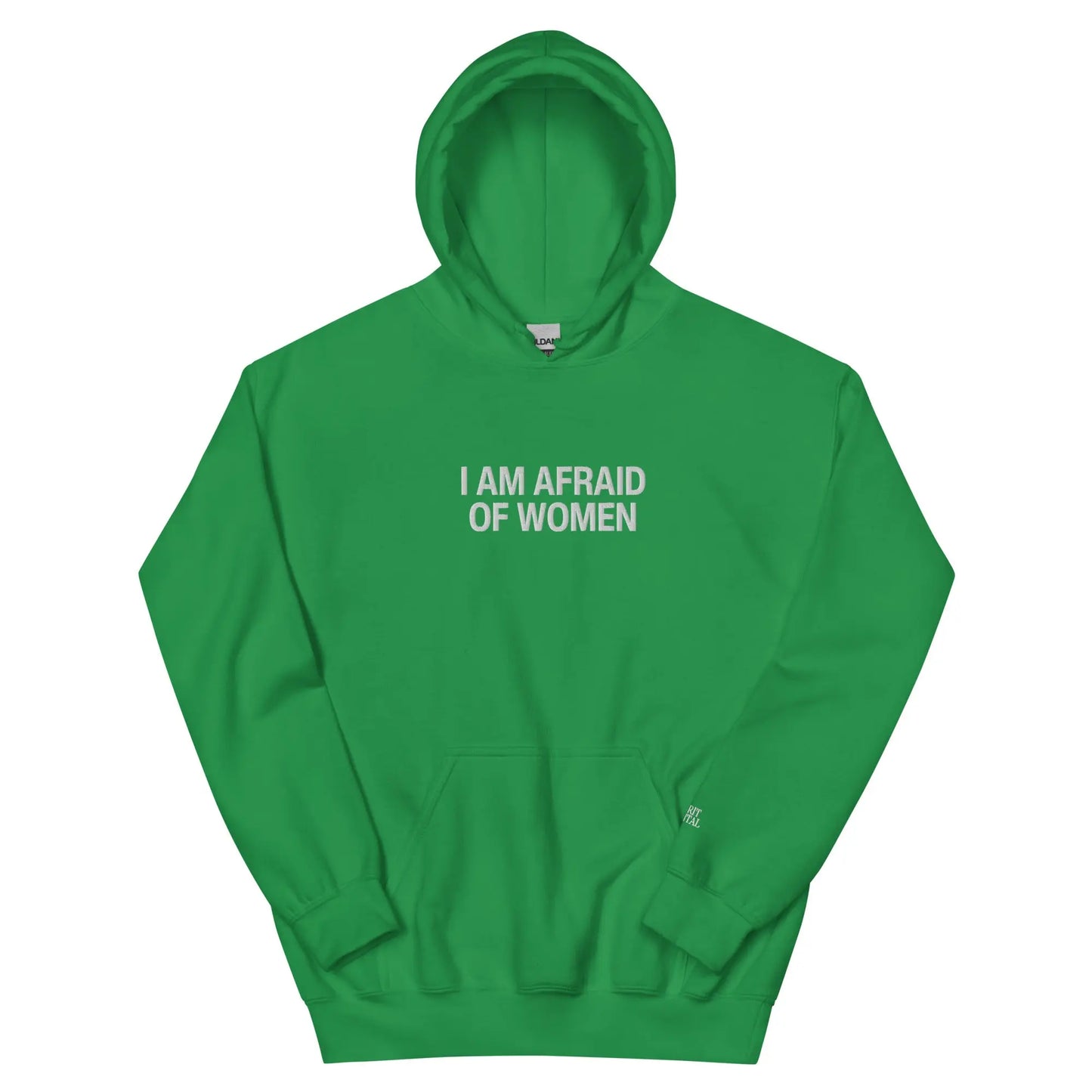 "Afraid of Women" Hoodie Spirit Capital