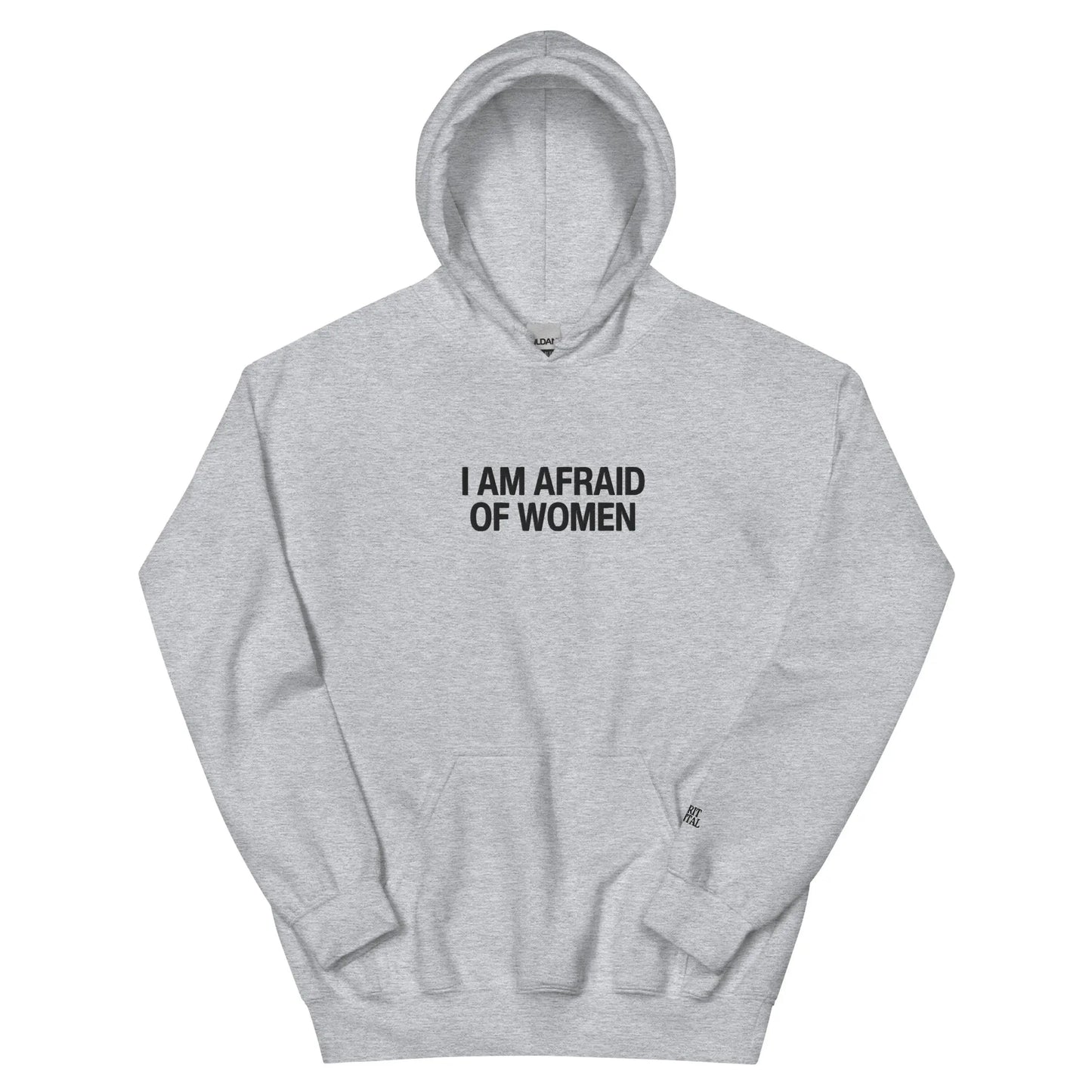 "Afraid of Women" Hoodie Spirit Capital