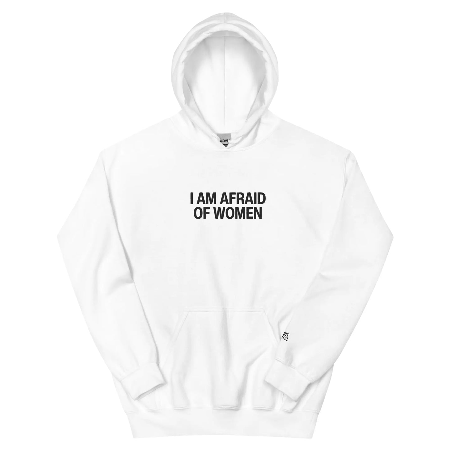 "Afraid of Women" Hoodie Spirit Capital