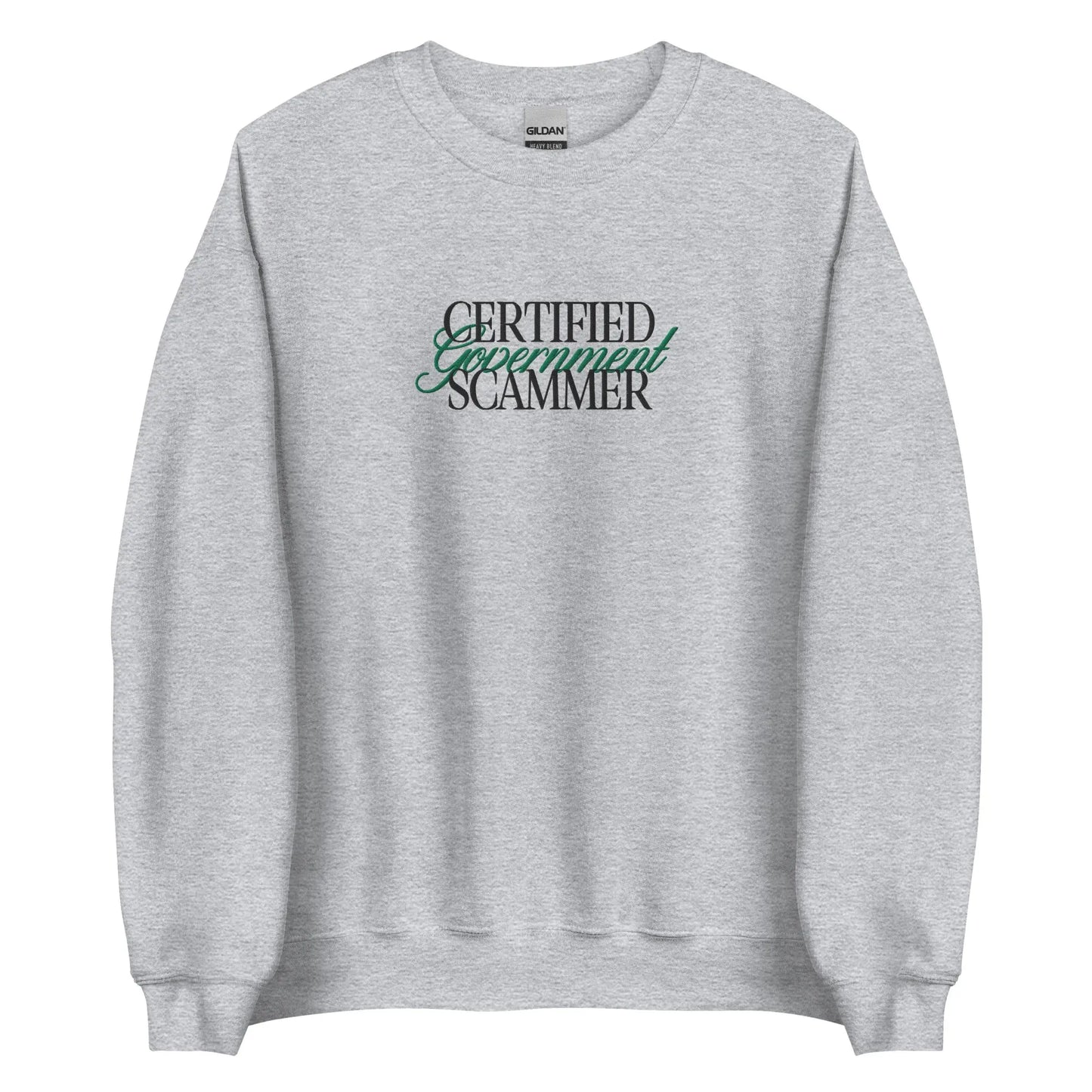 "Certified Government Scammer" Sweater Spirit Capital