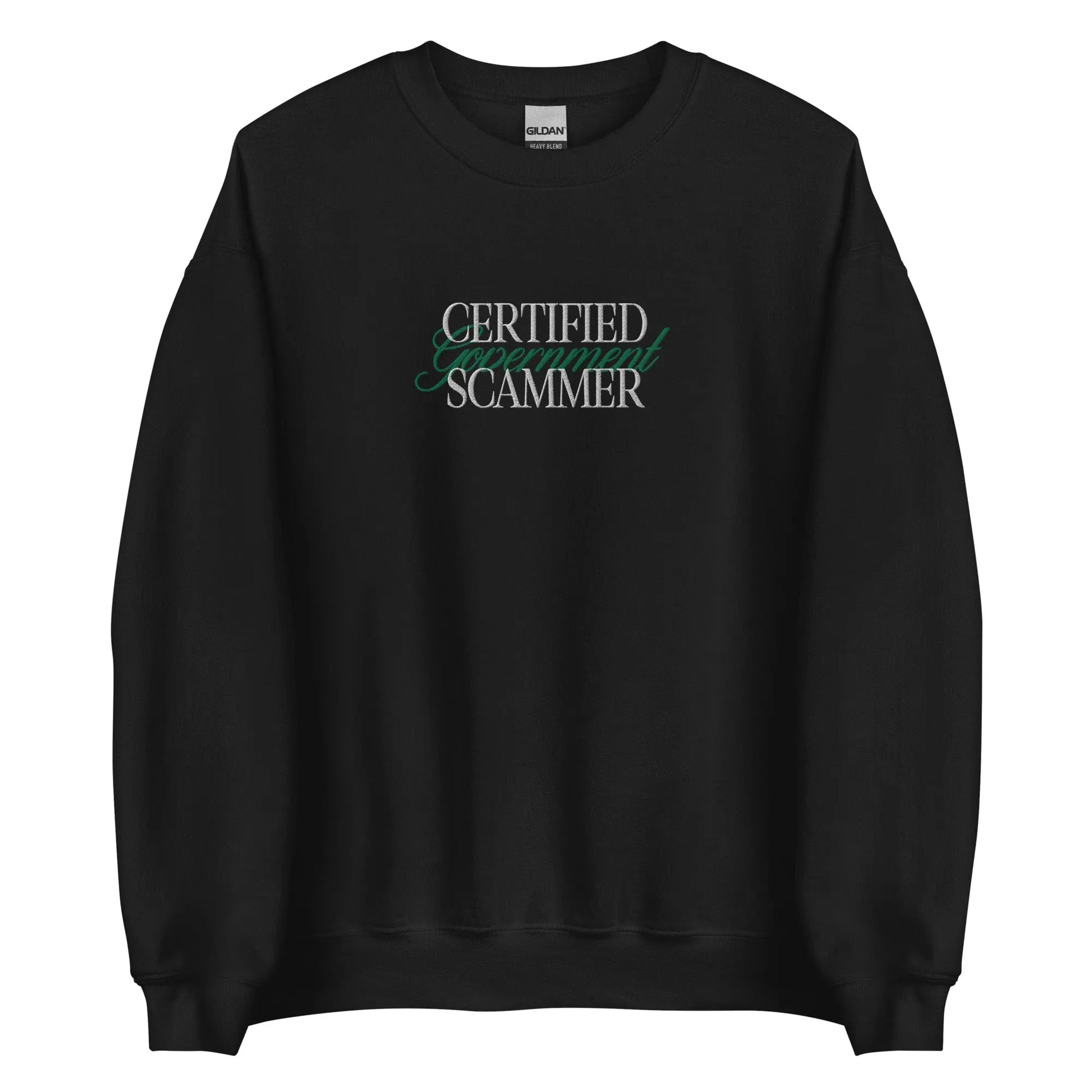 "Certified Government Scammer" Sweater Spirit Capital