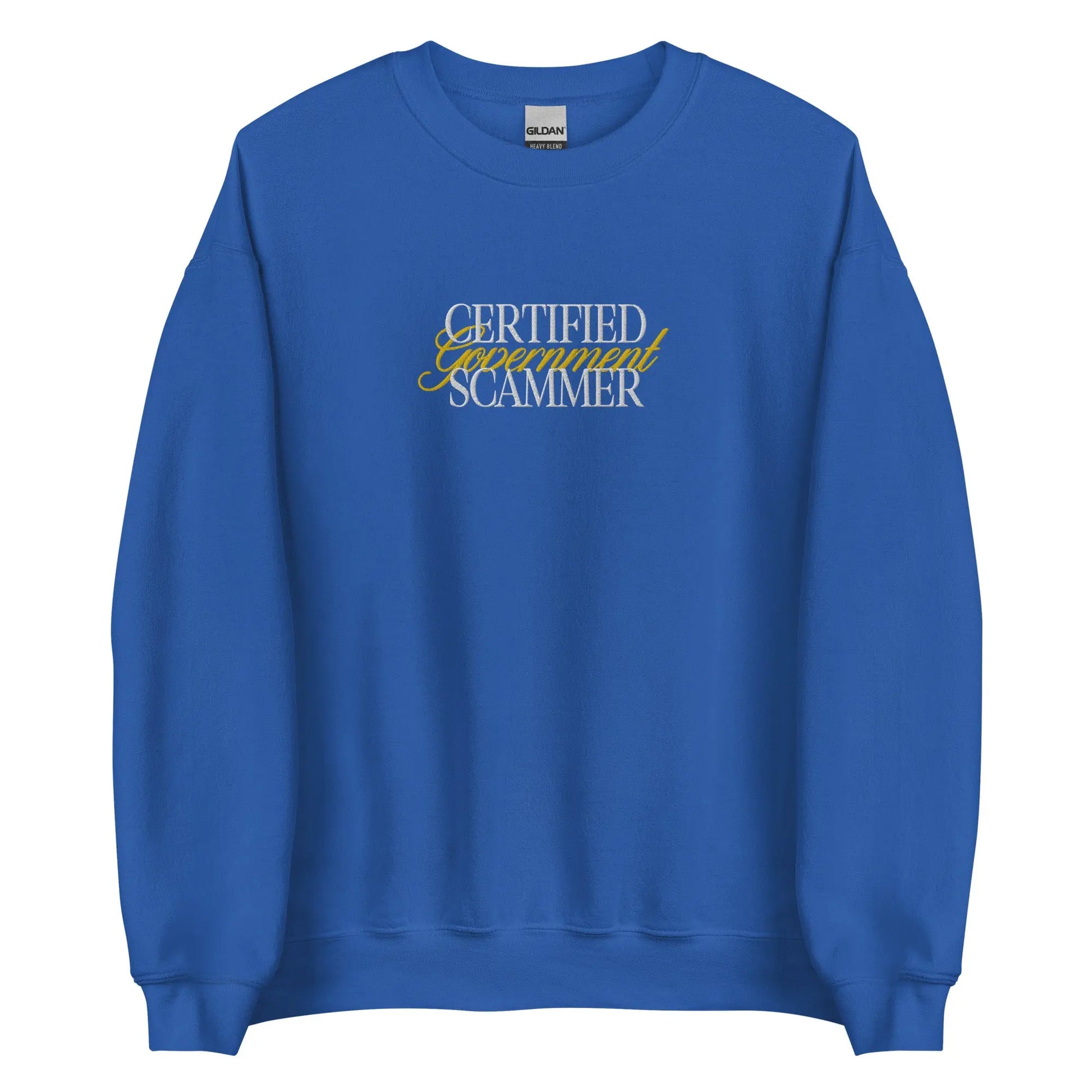 "Certified Government Scammer" Sweater Spirit Capital