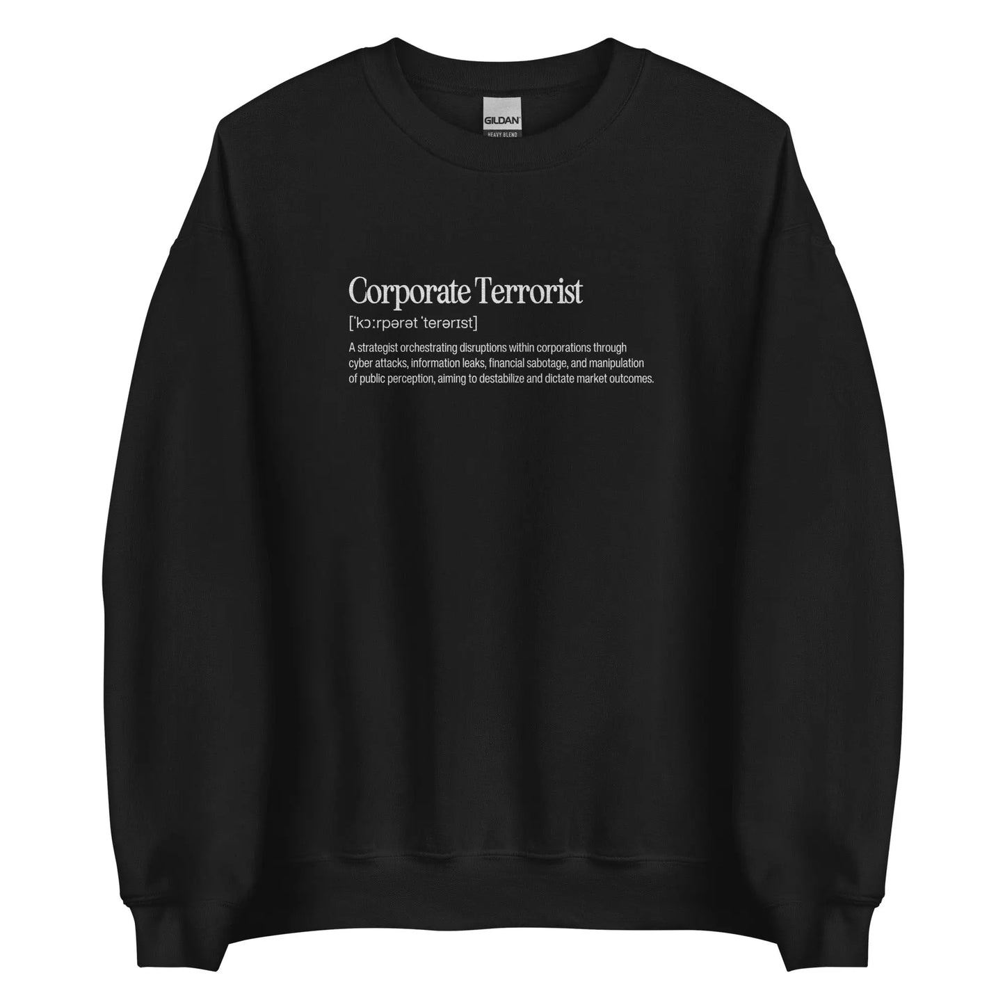 "Corporate Terrorist" Sweater Spirit Capital