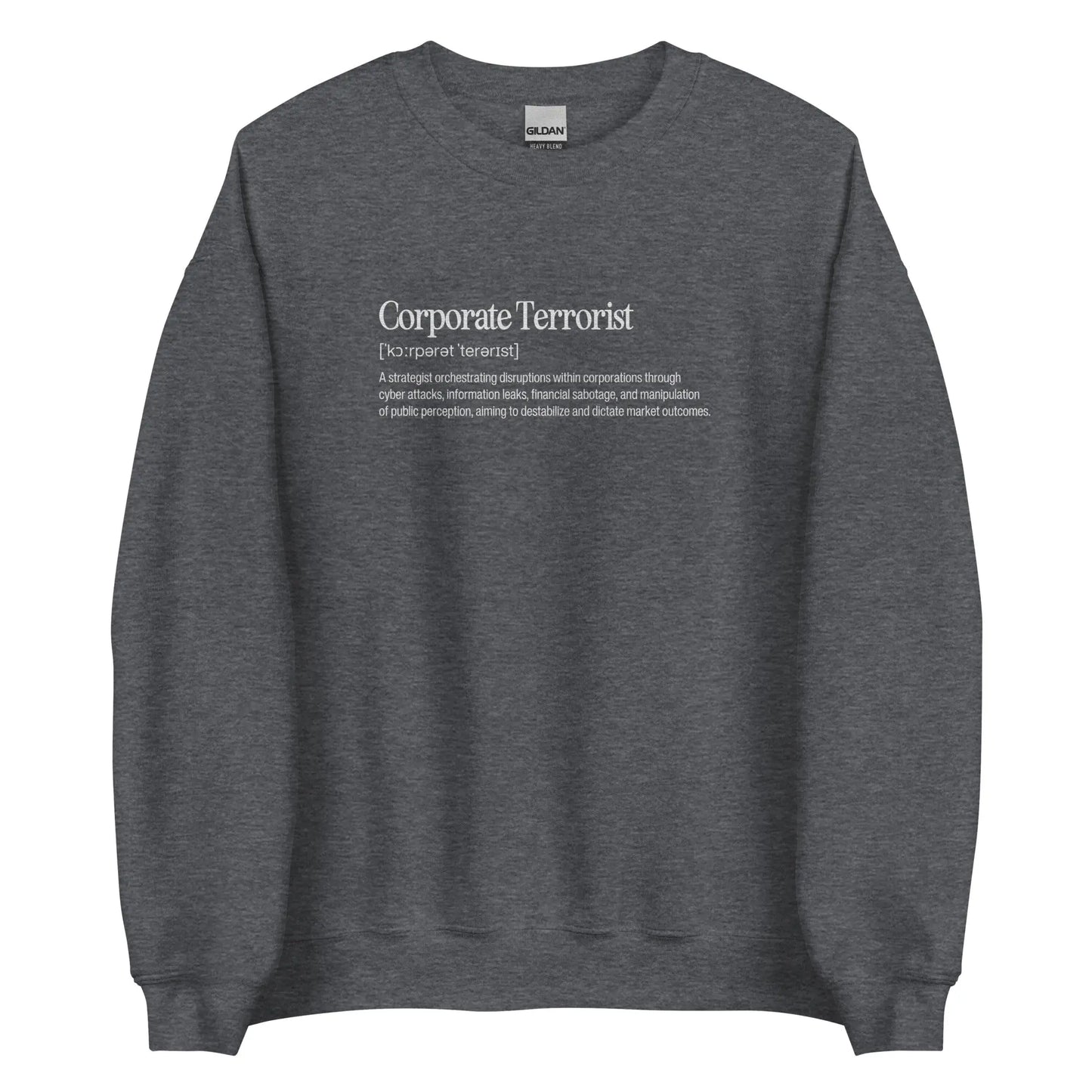 "Corporate Terrorist" Sweater Spirit Capital