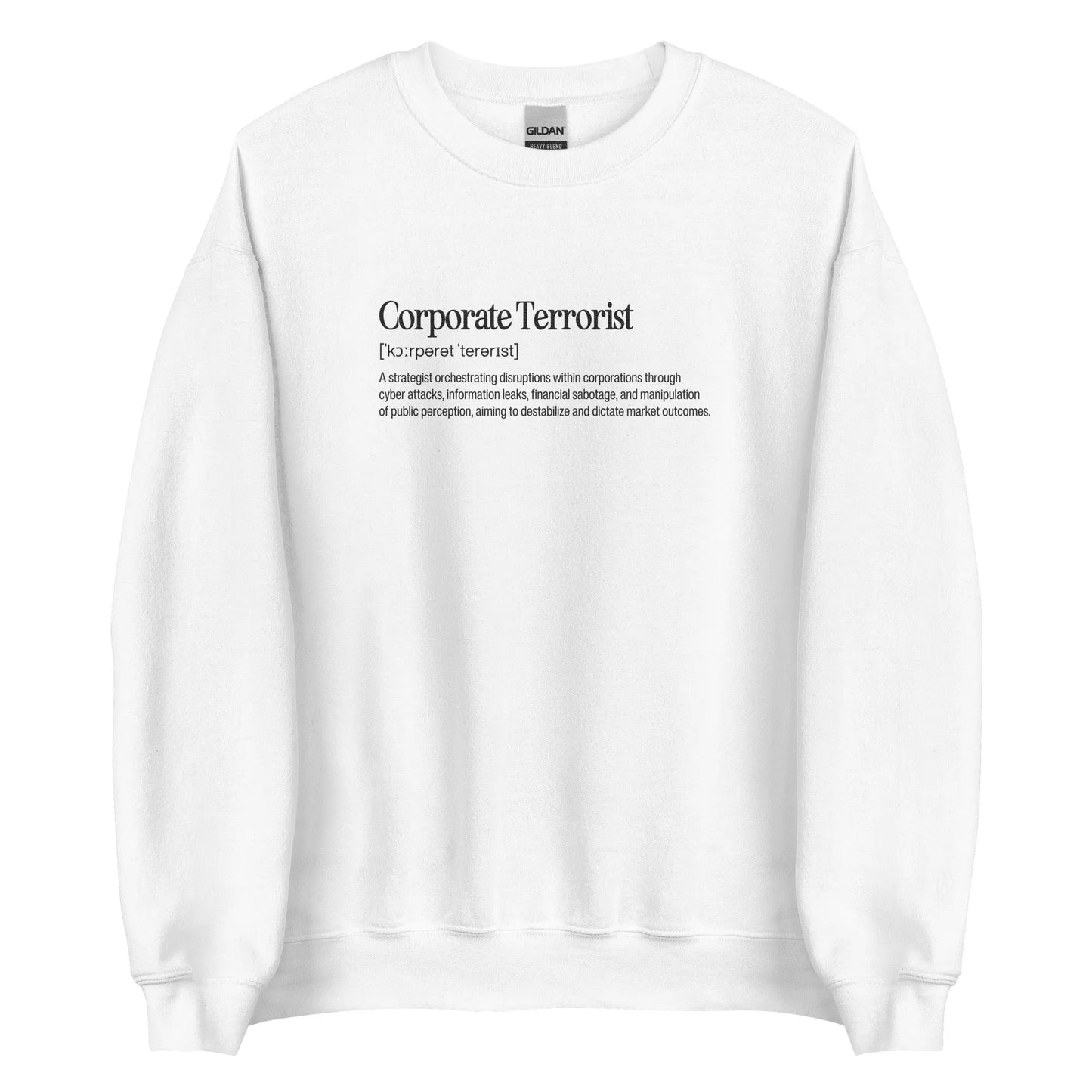 "Corporate Terrorist" Sweater Spirit Capital