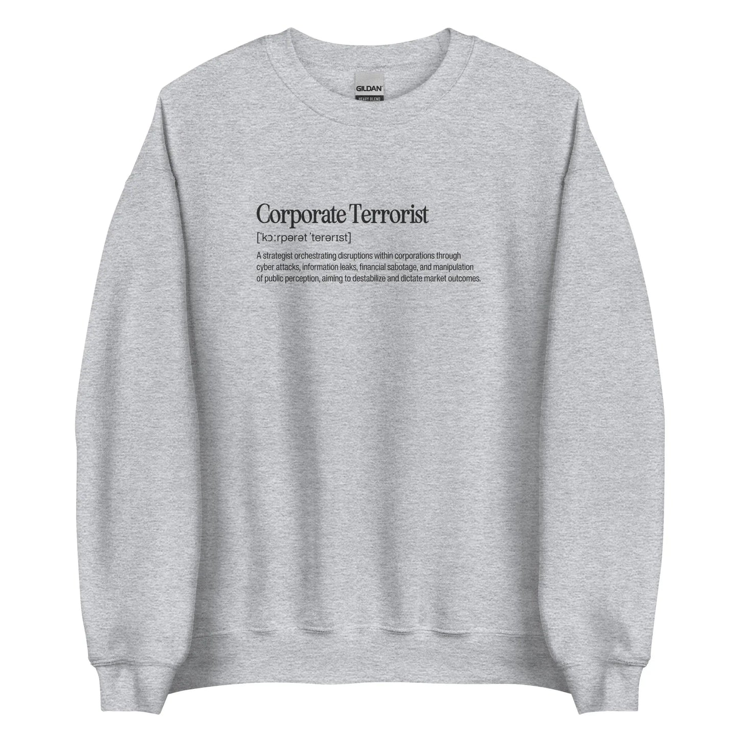 "Corporate Terrorist" Sweater Spirit Capital