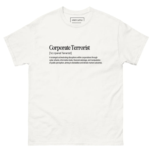 "Corporate Terrorist" T-Shirt Spirit Capital