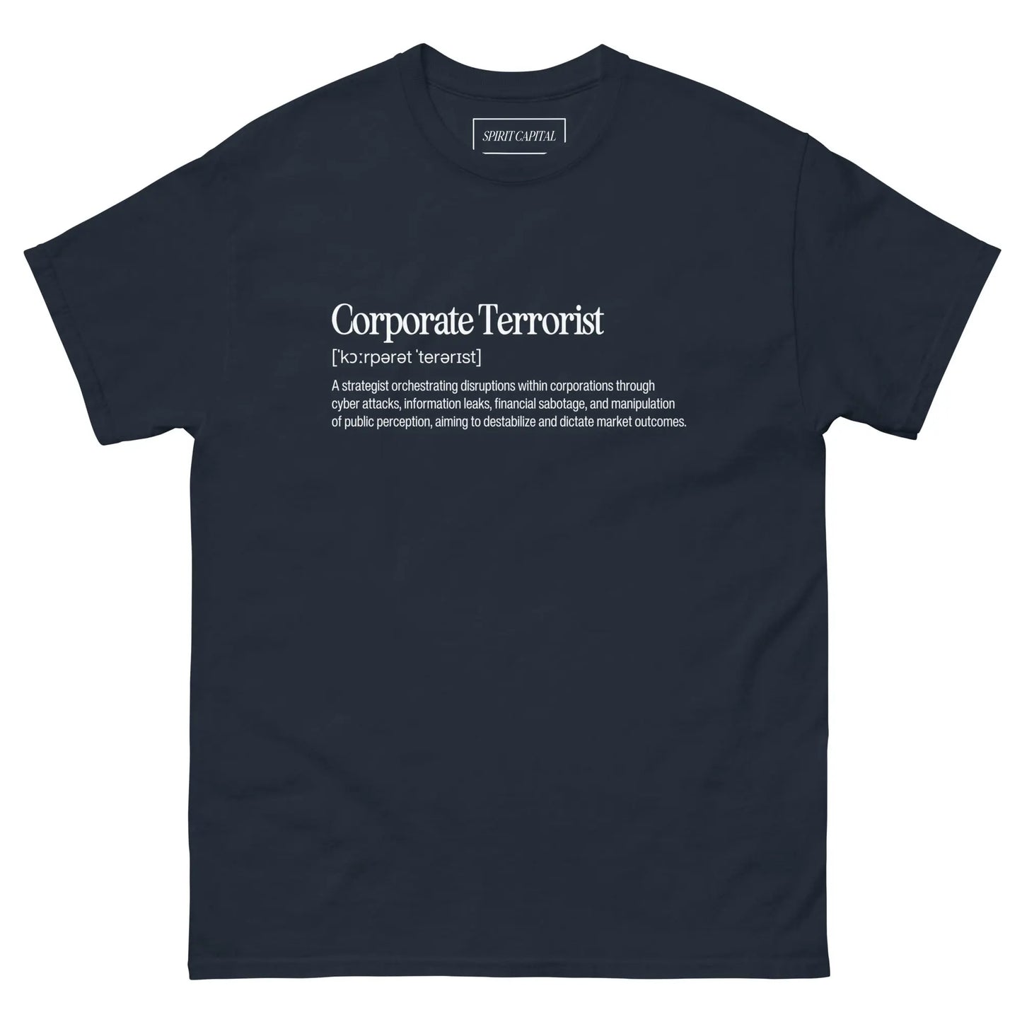 "Corporate Terrorist" T-Shirt Spirit Capital