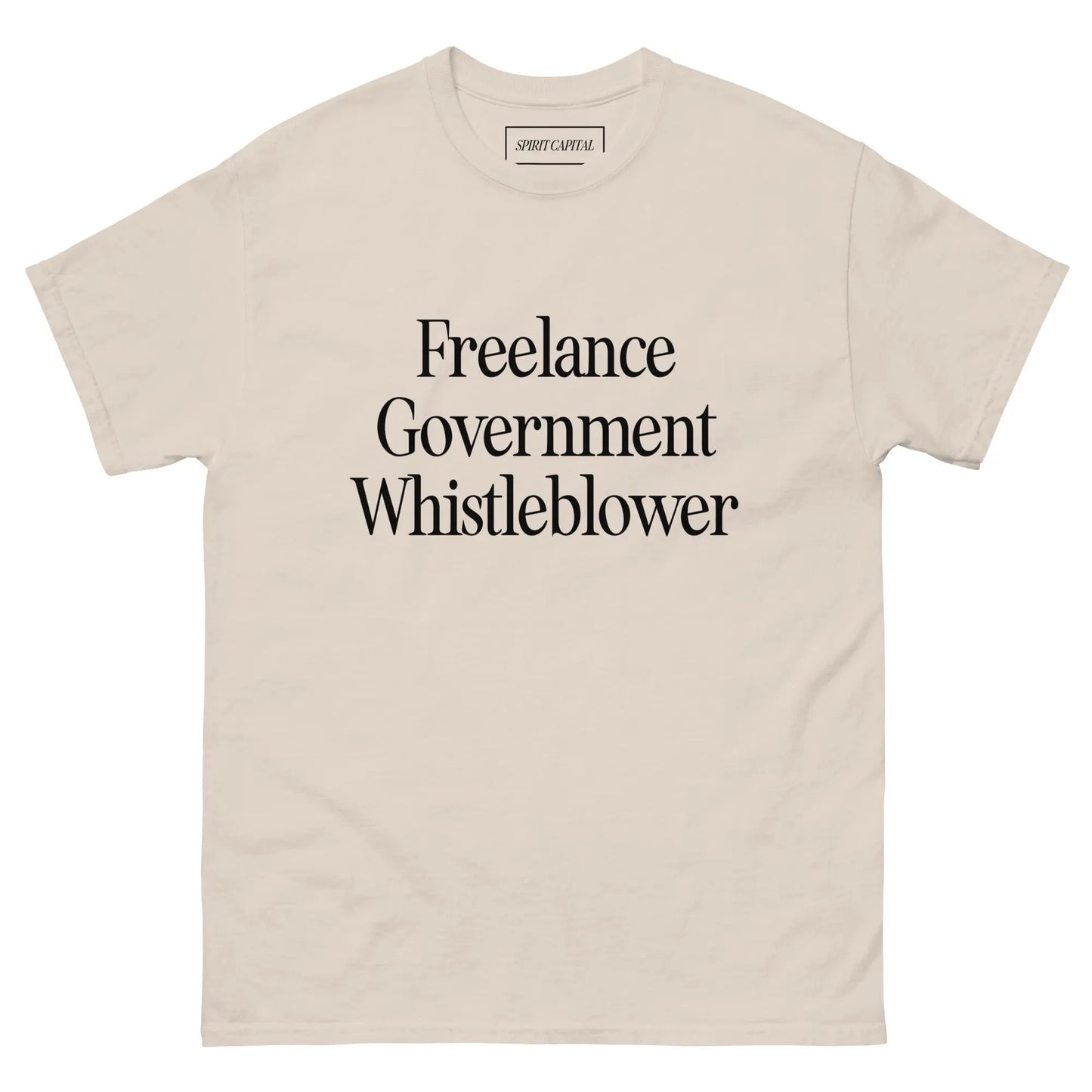 "Freelance Government Whistleblower" T-Shirt Spirit Capital