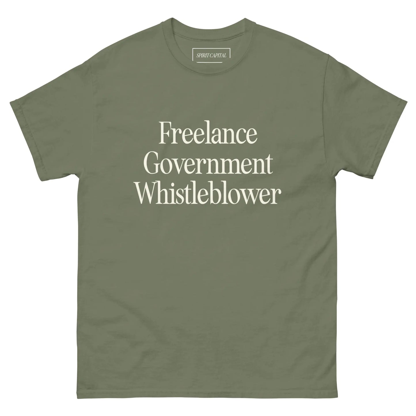 "Freelance Government Whistleblower" T-Shirt Spirit Capital