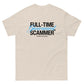 "Full-Time Government Scammer" T-Shirt Spirit Capital