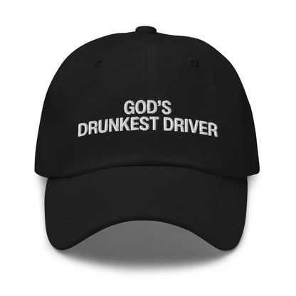 "God's Drunkest Driver" Cap Spirit Capital