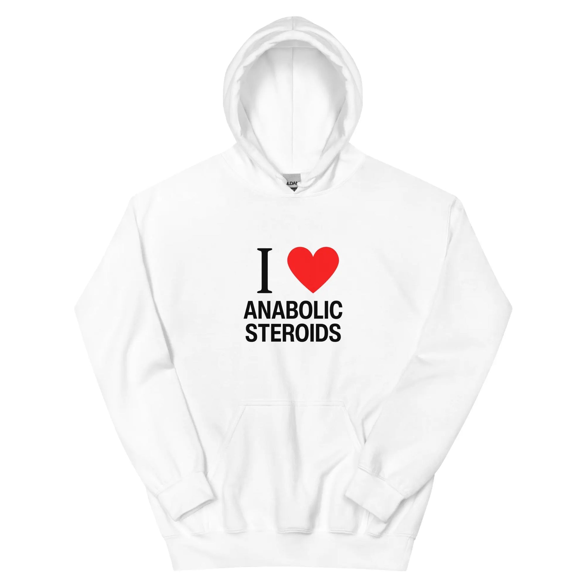 "I Love Anabolic Steroids" Hoodie Spirit Capital