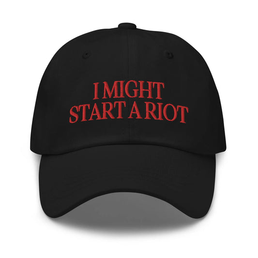 "I Might Start A Riot" Cap Spirit Capital