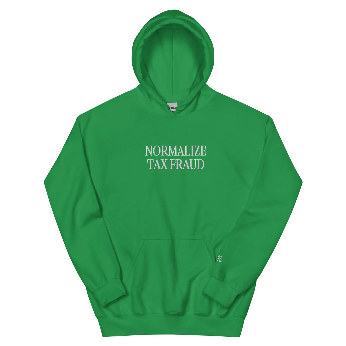 "Normalize Tax Fraud" Hoodie Spirit Capital