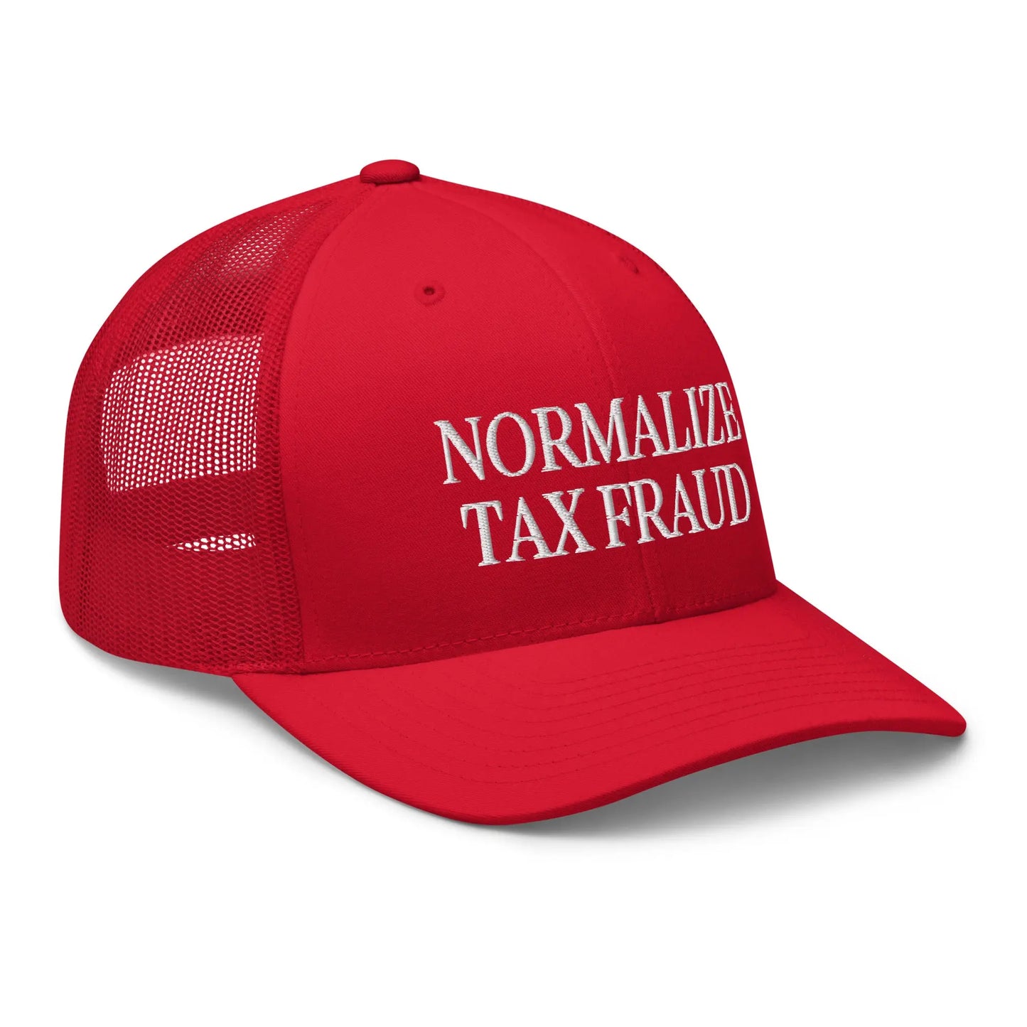 "Normalize Tax Fraud" Trucker Cap Spirit Capital