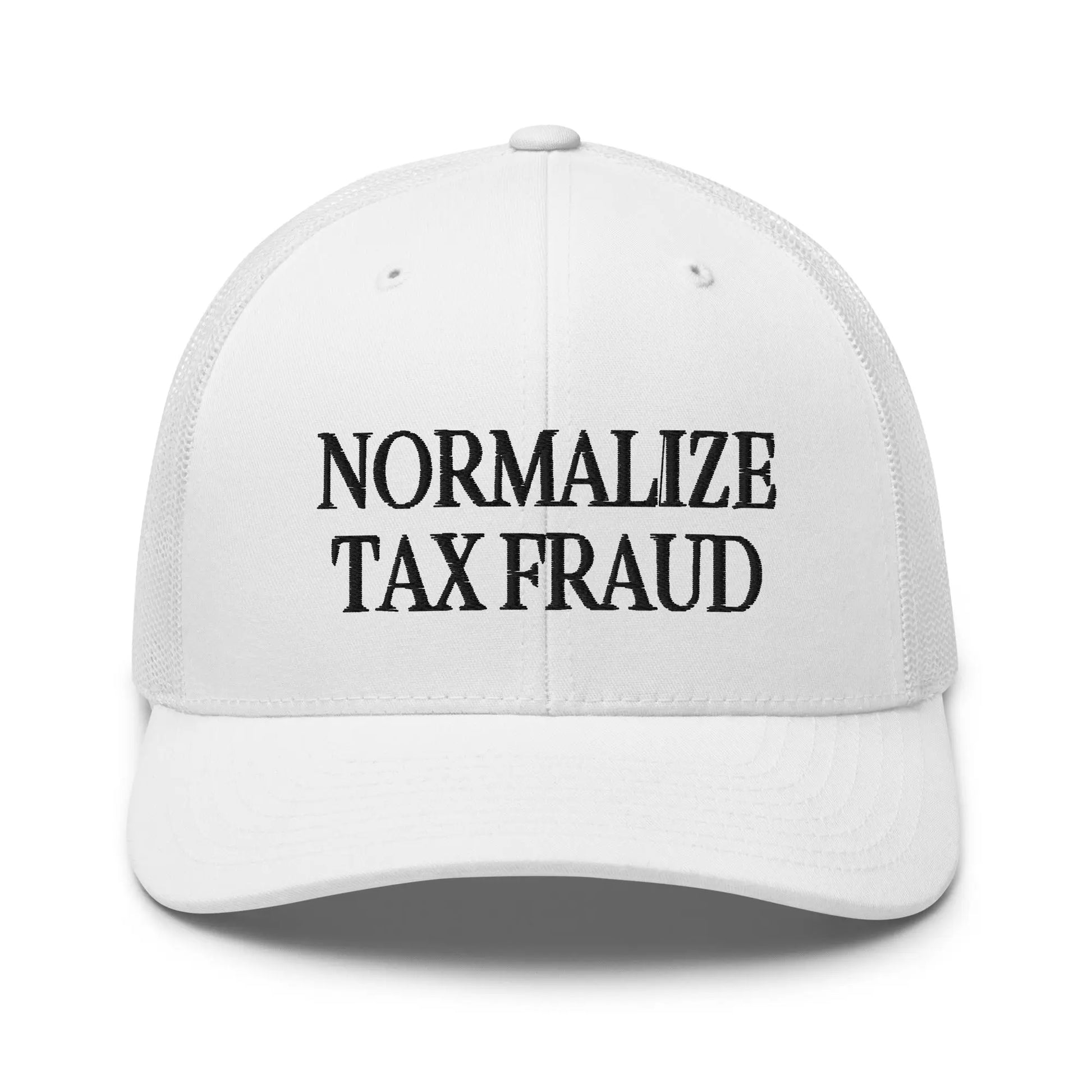 "Normalize Tax Fraud" Trucker Cap Spirit Capital