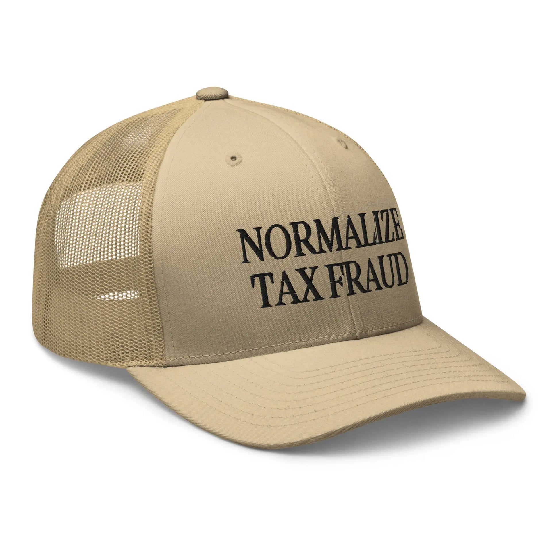 "Normalize Tax Fraud" Trucker Cap Spirit Capital